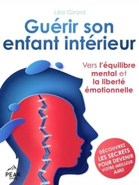 Guérir son enfant intérieur