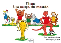 Titou à la coupe du monde