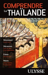 Comprendre la Thaïlande