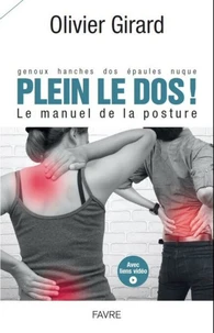 Plein le dos ! Le manuel de la posture