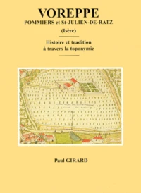 Voreppe, Pommiers Et St-Julien-De-Ratz (Isere). Histoire Et Tradition A Travers La Toponymie