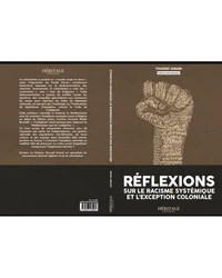 Réflexions sur le racisme systémique et l'exception coloniale