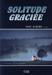 Solitude graciée