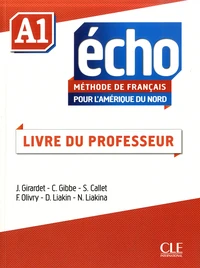 Méthode de français pour l'Amérique du Nord Echo A1