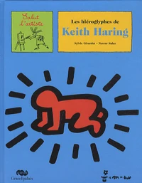 Les hiéroglyphes de Keith Haring