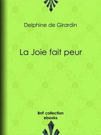 La Joie fait peur
