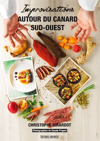 Improvisations autour du canard Sud-Ouest