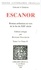 Escanor. Roman arthurien en vers de la fin du XIIIe siècles. Tomes 1 et 2. Pack en 2 volumes