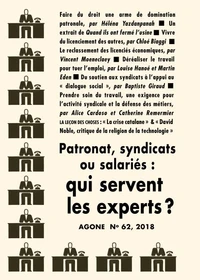 Patronat, syndicats ou salariés : qui servent les experts ?