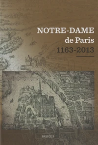 Notre-Dame de Paris (1163-2013)