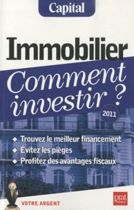 Immobilier, comment investir ?