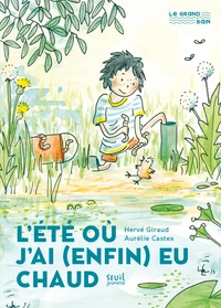 L'été où j'ai (enfin) eu chaud