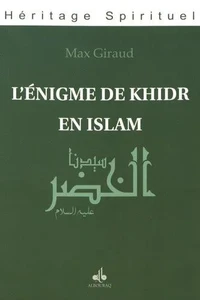 L'énigme de Khidr en Islam