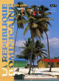 La Republique Dominicaine Telle Quelle