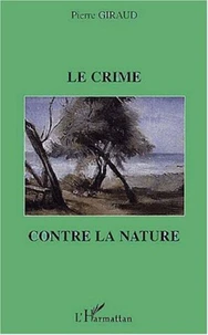 Le crime contre la nature