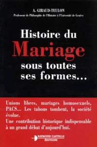Histoire du mariage sous toutes ses formes