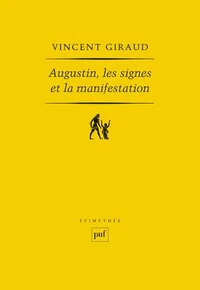 Augustin, les signes et la manifestation
