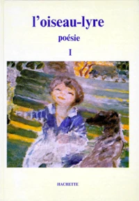 L'Oiseau-Lyre. Tome 1, Poesie