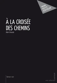 A la croisée des chemins