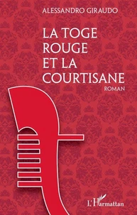 La toge rouge et la courtisane