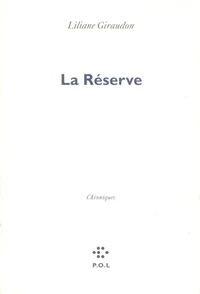 La réserve