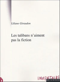 Les talibans n'aiment pas la fiction
