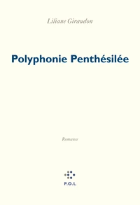 Polyphonie Penthésilée