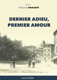 Dernier adieu, premier amour