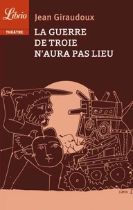 La guerre de Troie n'aura pas lieu