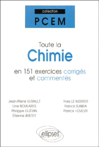 Toute La Chimie En 151 Exercices Corriges Et Commentes