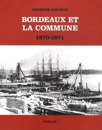 Bordeaux et la Commune 1870-1871