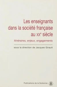 Les enseignants dans la société française du XXe siècle
