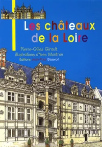 Les châteaux de la Loire