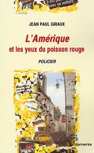 L'Amérique et les yeux du poisson rouge