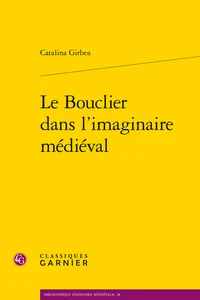 Le bouclier dans l'imaginaire médiéval
