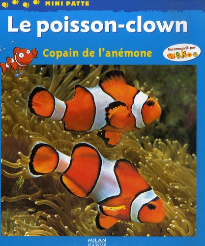 Gireg Allain - Le poisson-clown - Copain de l'anémone.