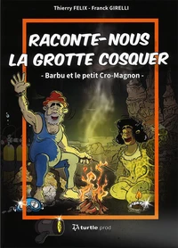 Raconte-nous la grotte Cosquer