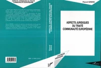 Aspects juridiques du Traité Communauté européenne