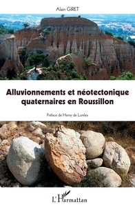 Alluvionnements et néotectonique quaternaires en Roussillon