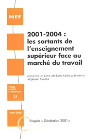 2001-2004 : Les sortants de l'enseignement supérieur face au marché du travail