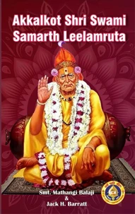 Akkalkot Shri Swami Samarth Leelamruta