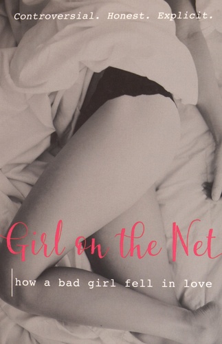  Girl on the Net - Girl on the Net - How a Bad Girl Fell in Love.