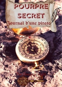 Girl sweet Pearl - Pourpre Secret : Journal d'une pirate.