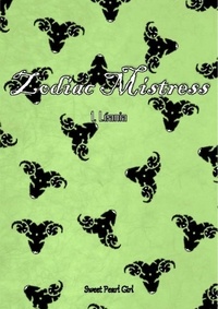 Girl sweet Pearl - Zodiac Mistress - Tome 1.