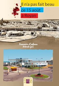 Il n'a pas fait beau ce 15 août à Royan
