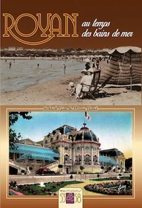 Royan au temps des bains de mer