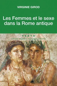 Les femmes et le sexe dans la Rome antique