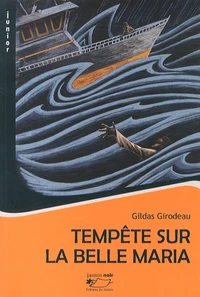 Tempète sur la Belle Maria