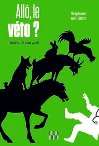 Allô, le véto ?