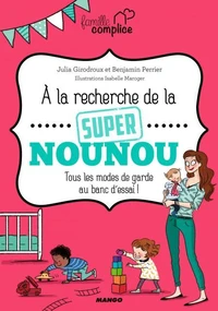 A la recherche de la super nounou